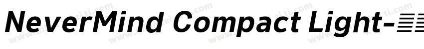 NeverMind Compact Light字体转换
